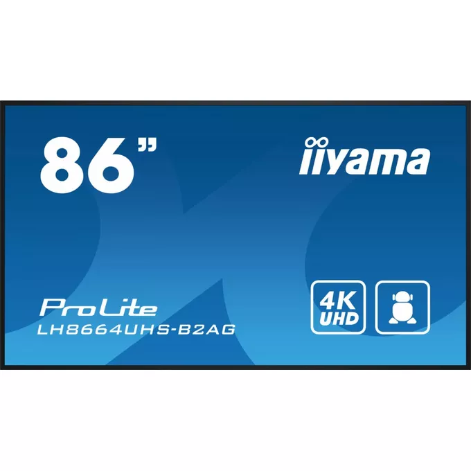 IIYAMA Monitor 86 cali LH8664UHS-B2AG,24/7,IPS,ANDROID.11,4K,3xHDMI,RJ45,    2xUSB,WiFi
