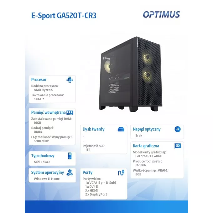 OPTIMUS Komputer E-Sport GA520T-CR3 Ryzen 5 5600X/16GB/1TB/RTX 4060 OC 8GB/W11