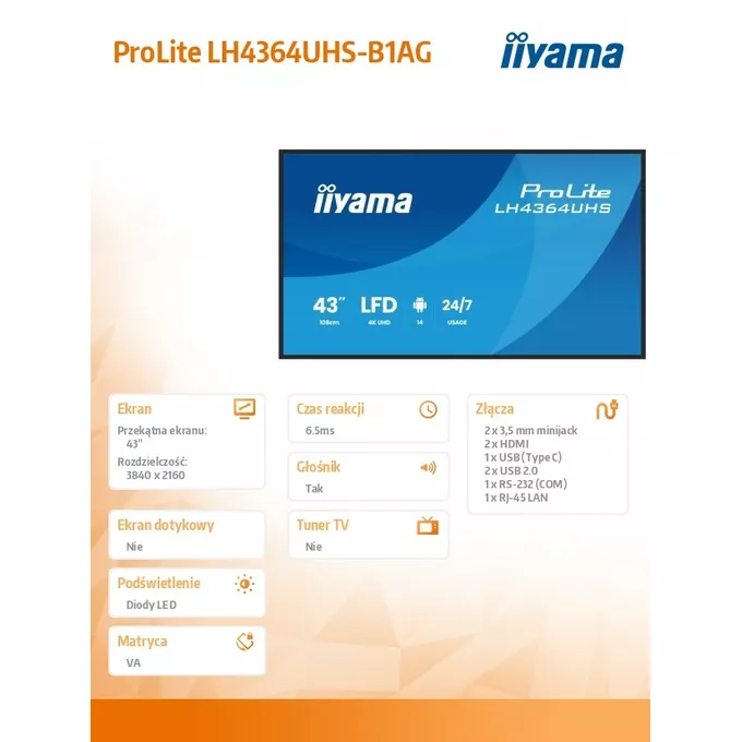 IIYAMA Monitor 43 cale LH4364UHS-B1AG 24/7,VA,ANDROID14,4K,500cd,4000:1,2xHDMI,USB-C,RJ45, RS-232c, IR, 2x10W, 2xUSB, UCHWYT ŚCIENNY