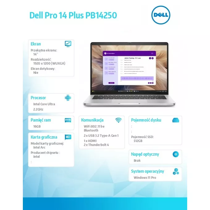 Dell Laptop Dell Pro 14 Plus PB14250 W11P Ultra 7 266V/16GB/512GB/14.0 FHD+/Arc/FgrPr&amp;SmtCd/Cam&amp;Mic/WWAN Ready+BT/BcklKb/3C/vPro/3YPS Aluminum